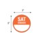Nevs DaySpots - Saturday/Sabado 3" circle White w/Orange DDOT-SS3 - alternate 2